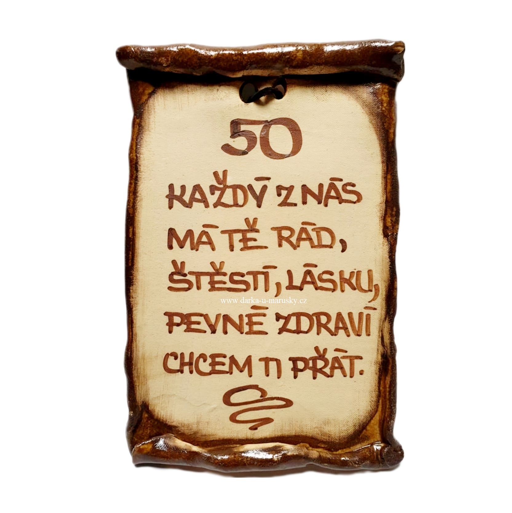 Pergamen k ,,50" s textem: Každý z nás, má Tě rád...
