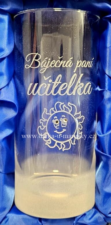 Pískovaná sklenička Long - Sluníčko č.6 - Báječná paní učitelka